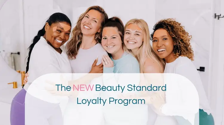 The new Beauty Standard Loyalty Program